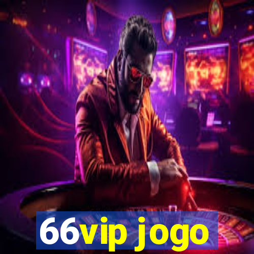 66vip jogo